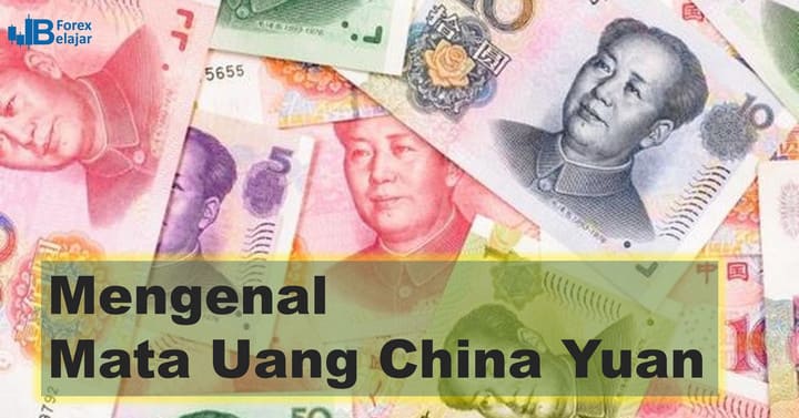 Mengenal Mata Uang China Yuan